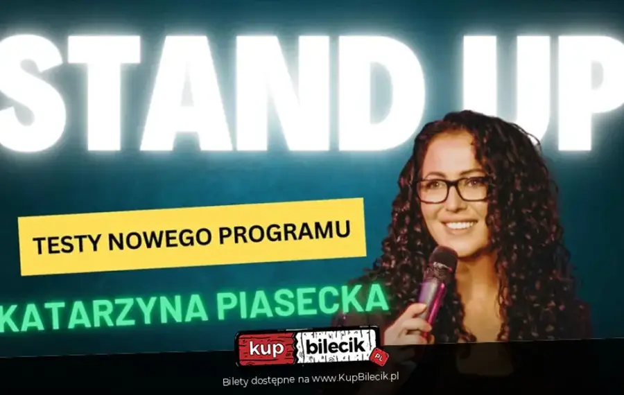 Katarzyna Piasecka stand-up