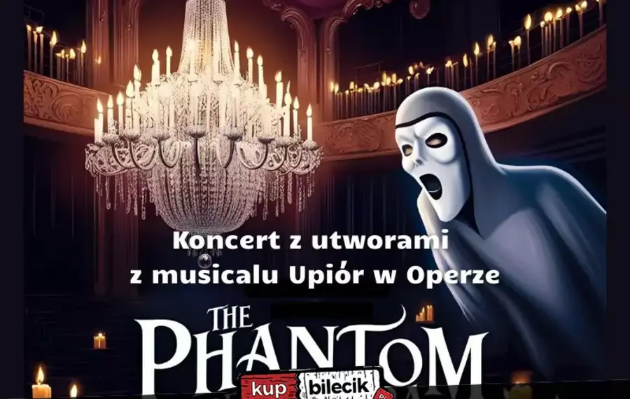Upiór w Operze - Koncert