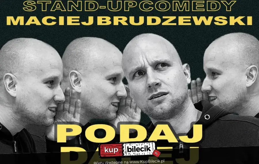 Stand-up: Maciej Brudzewski