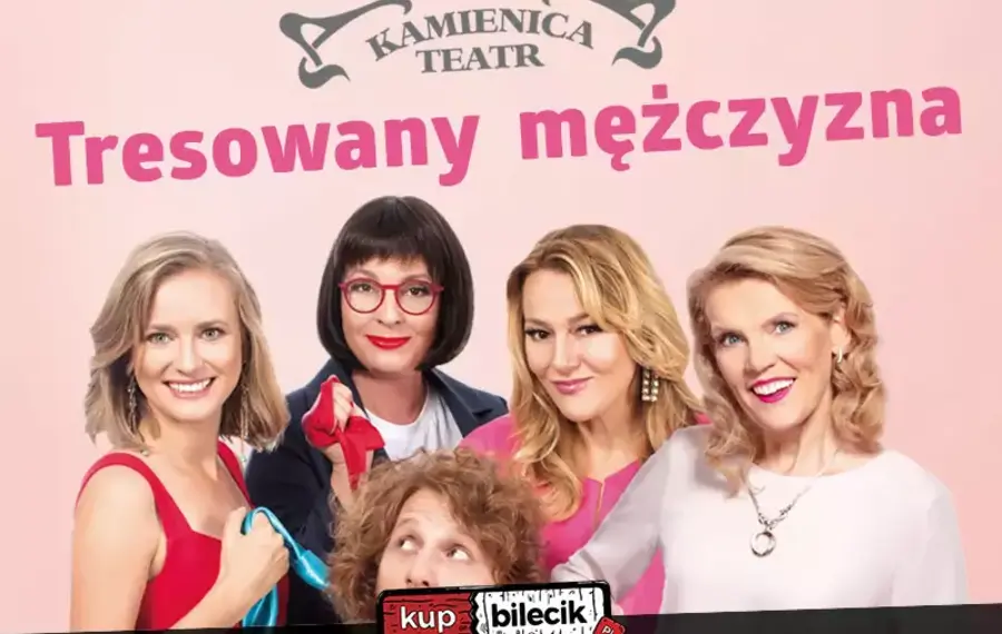 Tresowany mężczyzna - Teatr Kamienica