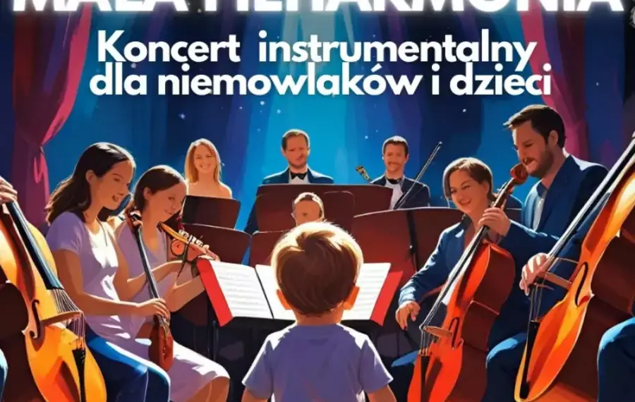 Mała Filharmonia: Koncerty dla Niemowlaków i Dzieci
