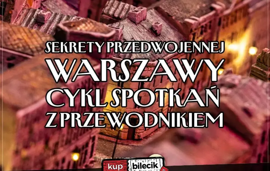 Cykl spotkań z varsavianistą przy makiecie