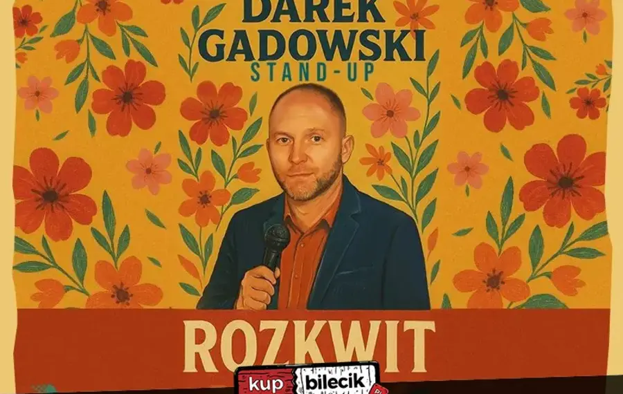 Stand-up: Darek Gadowski