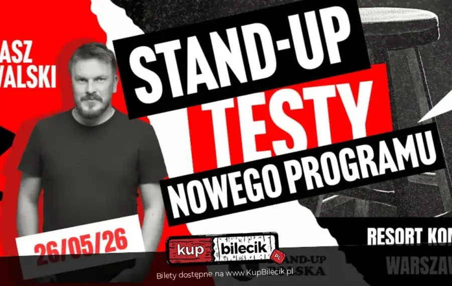 Stand-up: Łukasz Kowalski