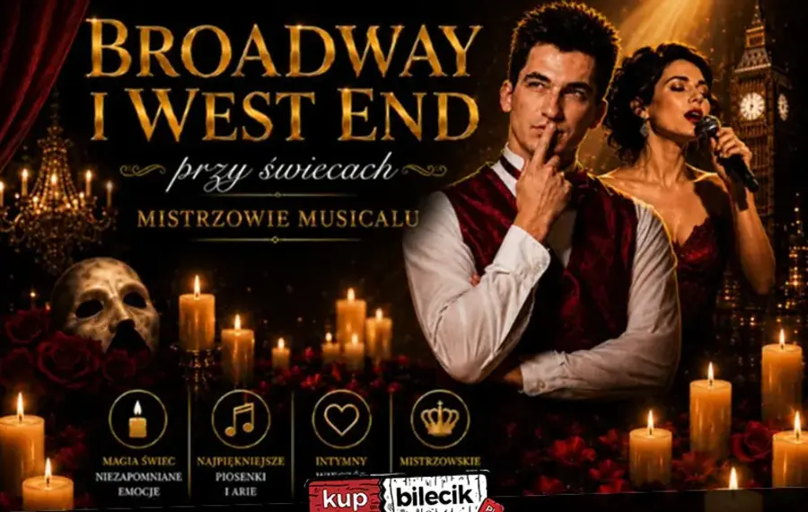 Broadway i West End przy świecach – Mistrzowie Musicalu
