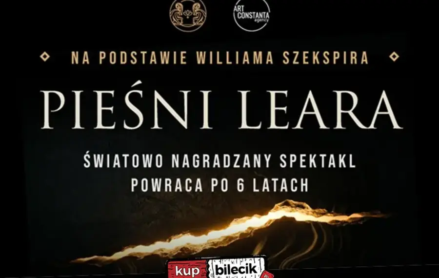 "Pieśni Leara” - spektakl na podstawie Williama Szekspira