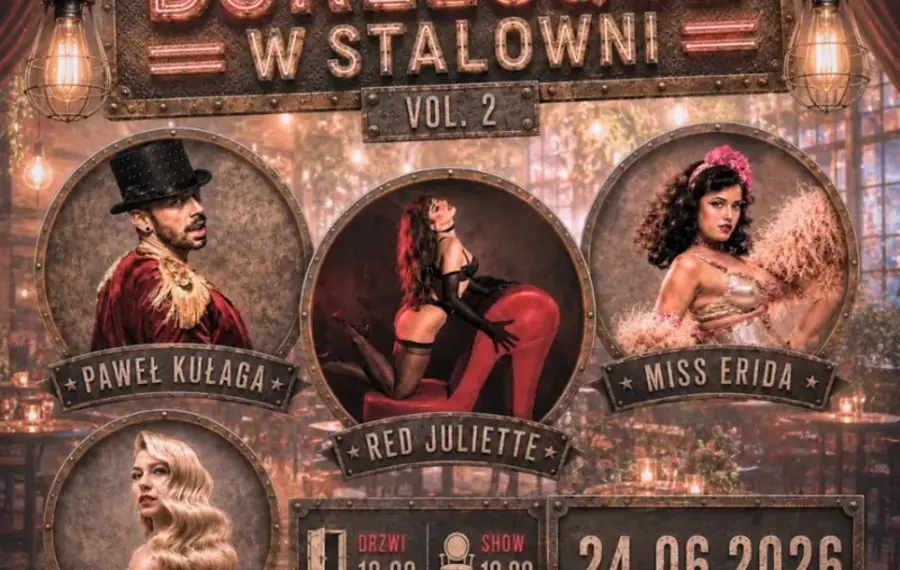 Burlesque Show w Stalowni
