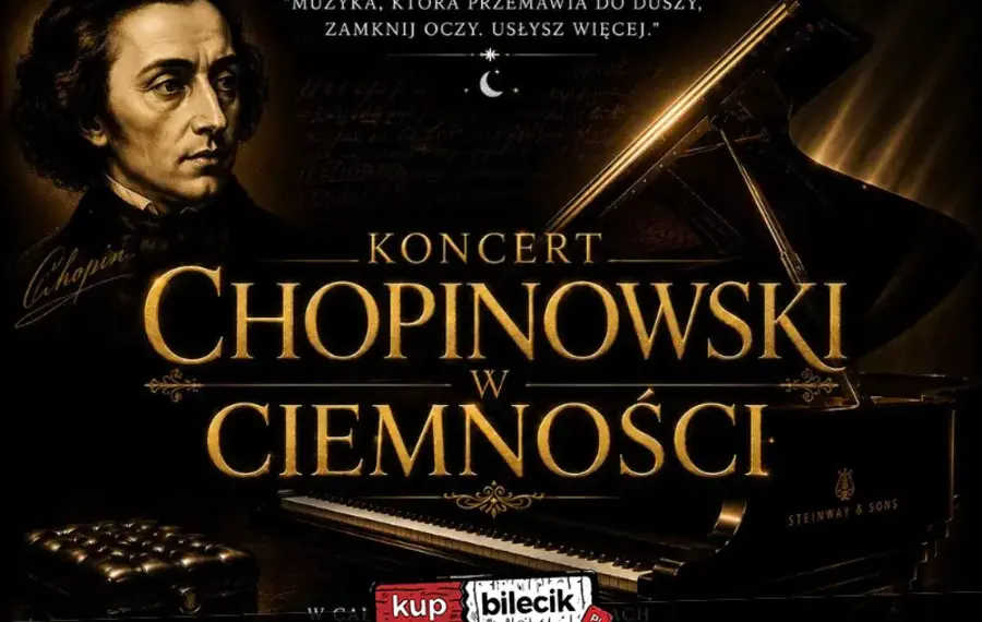 Koncert Chopinowski w Ciemności