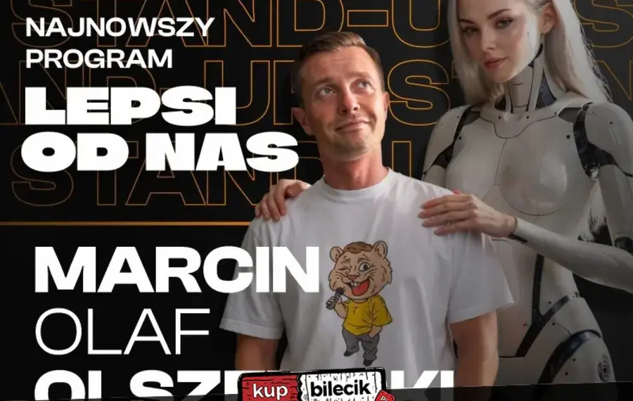 Stand-up: Marcin Olaf Olszewski
