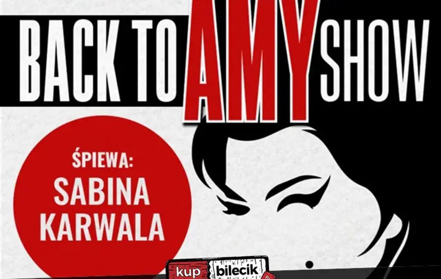 Back to Amy Show - Pamięci Amy Winehouse