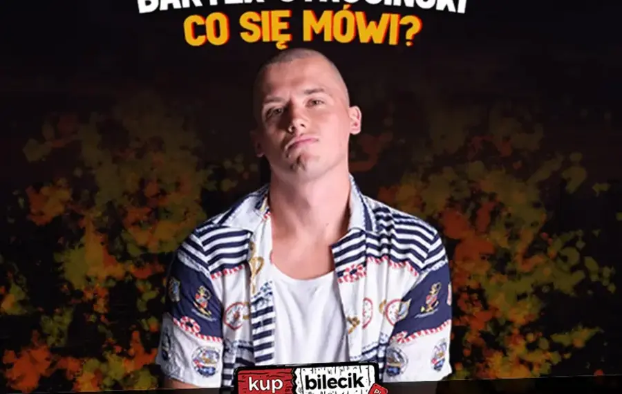Stand-up: Bartek Strusiński