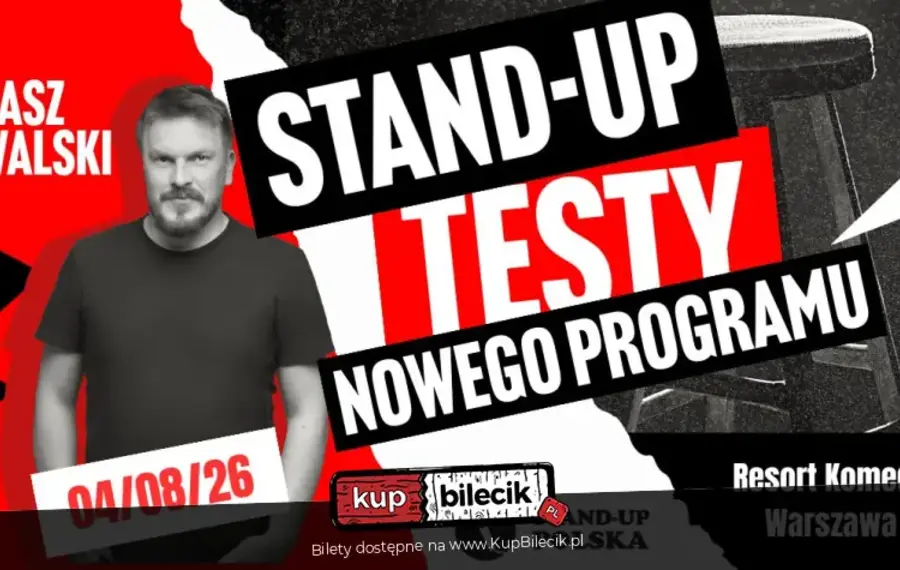 Stand-up: Łukasz Kowalski