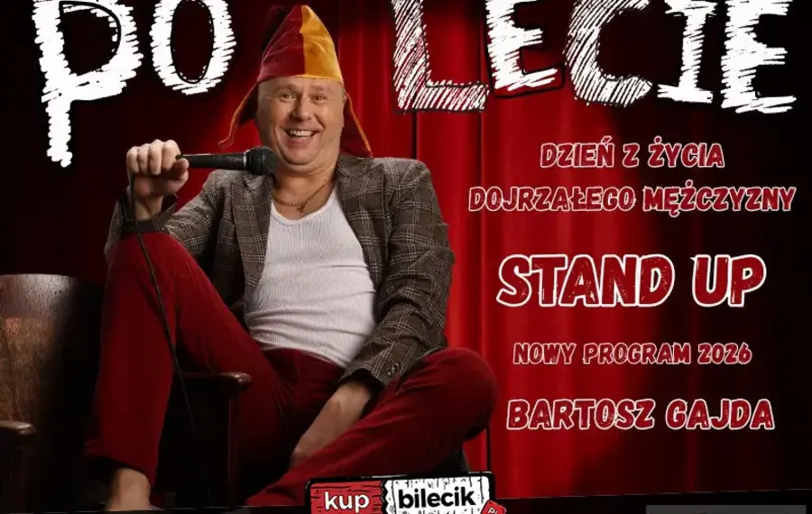 Stand-up: Bartosz Gajda