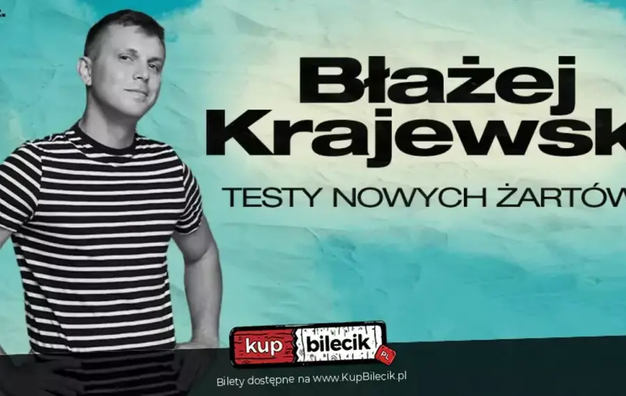 Stand-up: Błażej Krajewski - Testy nowego materiału