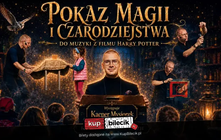 Pokaz Magii i Czarodziejstwa