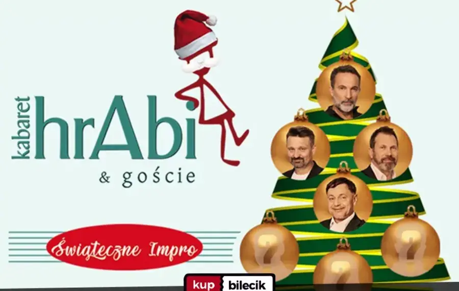 Kabaret hrAbi & Goście - Świąteczne Impro