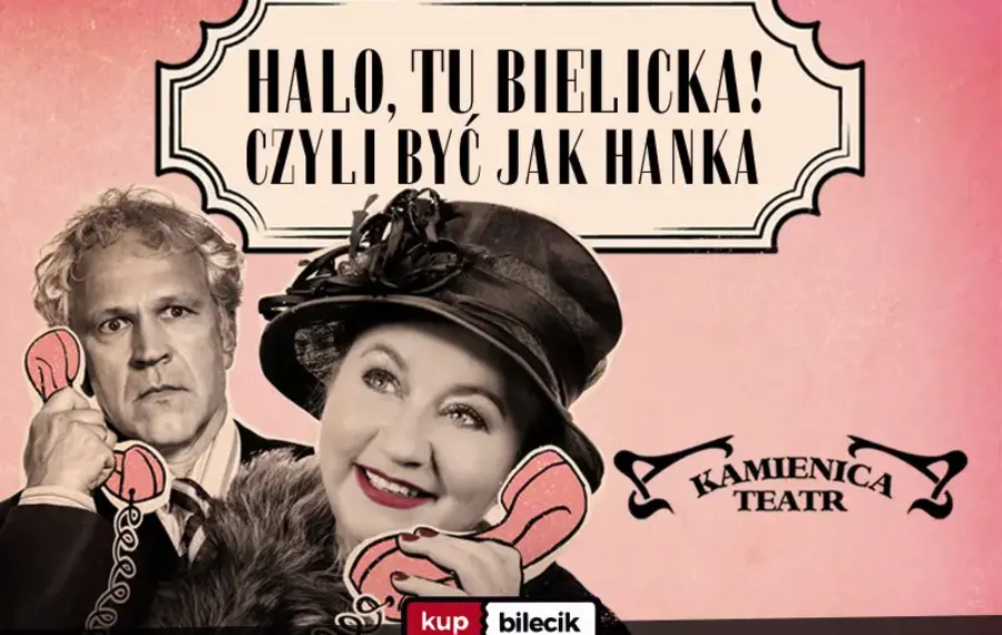 Halo, tu Bielicka! Czyli być jak Hanka