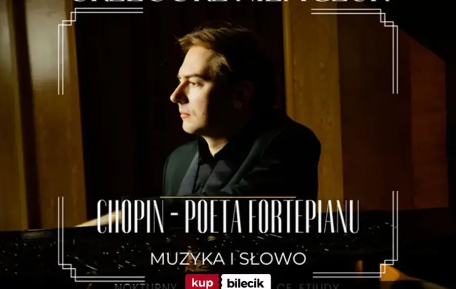 Chopin - Poeta Fortepianu