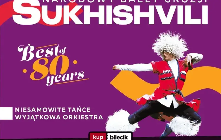 Narodowy Balet Gruzji "Sukhishvili"