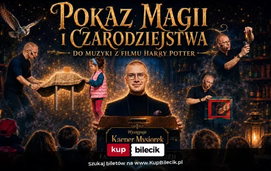 Pokaz Magii i Czarodziejstwa