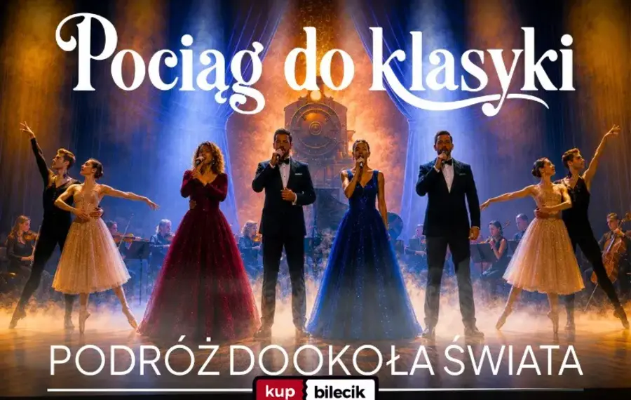 Pociąg do klasyki - Podróż dookoła świata
