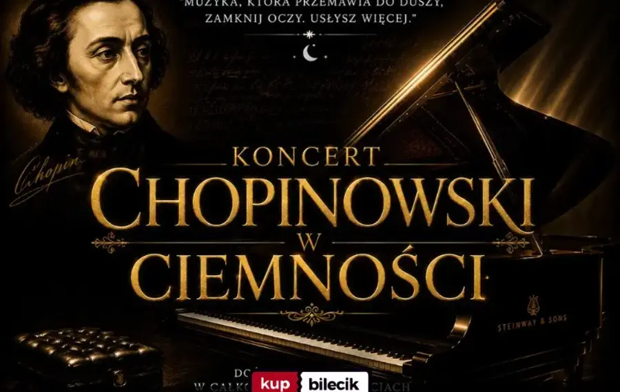 Koncert Chopinowski w Ciemności
