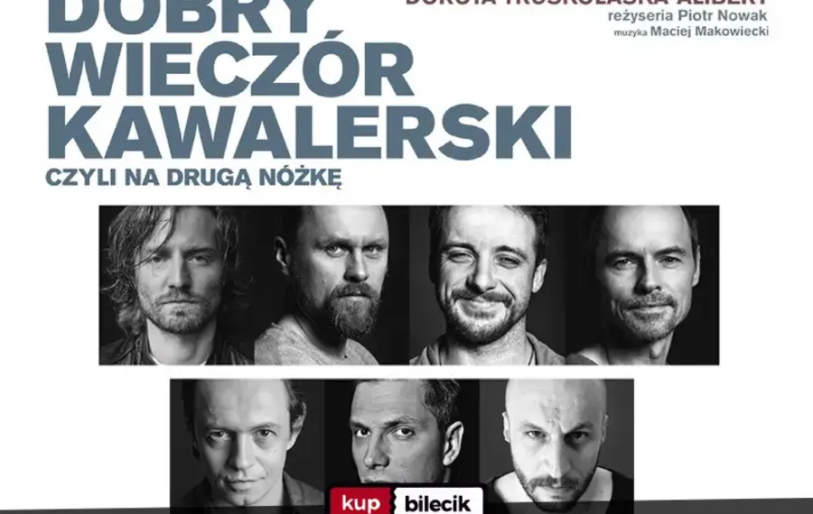 Dobry wieczór kawalerski, czyli na drugą nóżkę
