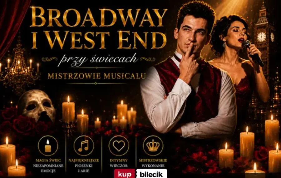 Broadway i West End przy świecach – Mistrzowie Musicalu