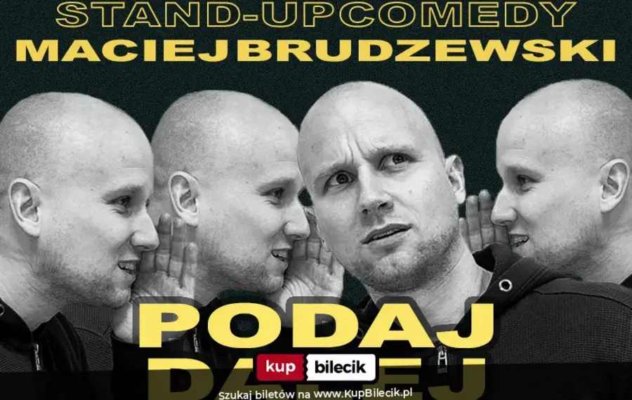 Stand-up: Maciej Brudzewski