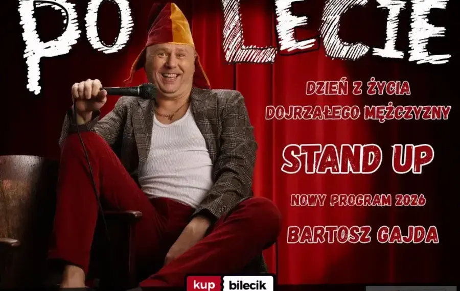 Stand-up: Bartosz Gajda